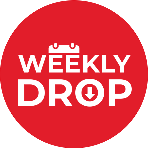 WEEKLY DROP